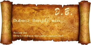 Dubecz Benjámin névjegykártya